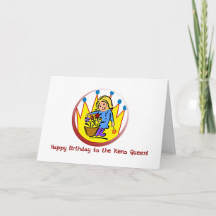 Cartão Keno cards: Happy Birthday to the Keno Queen