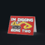 Cartão Kid's 2nd Birthday I'm Digging Being Two<br><div class="desc">Let your child show off their age! This cute card says,  "I'm digging being two!" Family and friends will get a hoot out of this adorable design.</div>