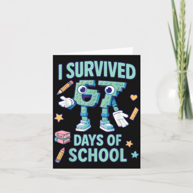 Cartão Kids 6-7 Meme I Survived 67 Days Of School  (Frente)