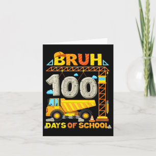 Cartão Kids Construction Truck Bruh 100 Dias De Escola Bo