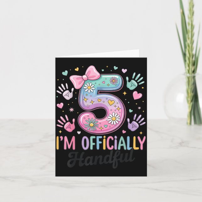 Cartão Kids I'm Ly A Handful Five 5th Birthday Girls Boys (Frente)