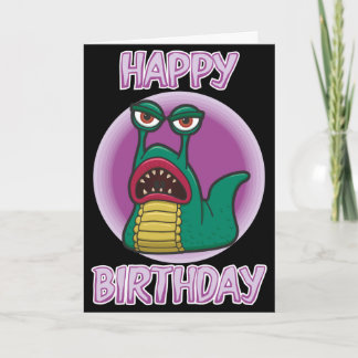 Cartão Killer Space Slug Birthday Card