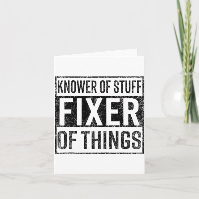 Cartão Knower Of Stuff Fixer Of Things Handyman Dad Fathe (Frente)