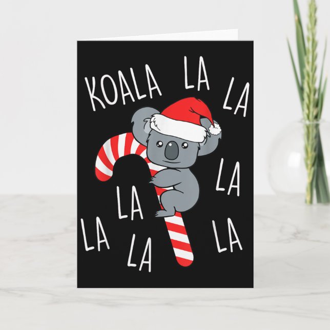 Cartão Koala La La La - Aussie Xmas Pun Funny Australian  (Frente)