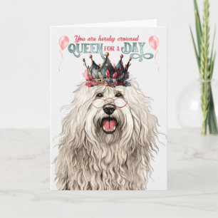 Cartão Komondor Queen para um dia de aniversário engraçad