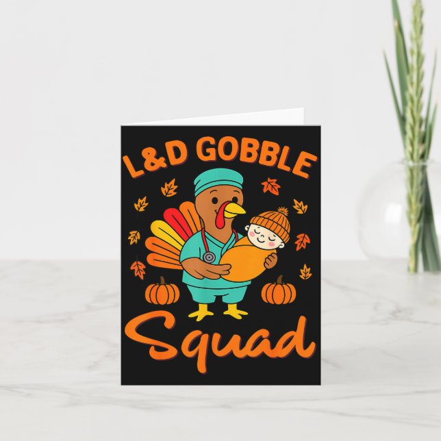 Cartão L&amp;d Gobble Squad Thanksgiving Labor &amp; Deli (Frente)