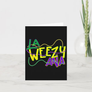 Cartão La Weezy Ana Mardi Gras Louisiana Fat Terça Nova