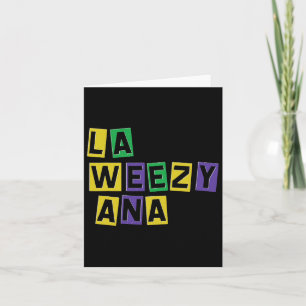 Cartão La Weezy Ana Mardi Gras Louisiana La Weezy Ana Car