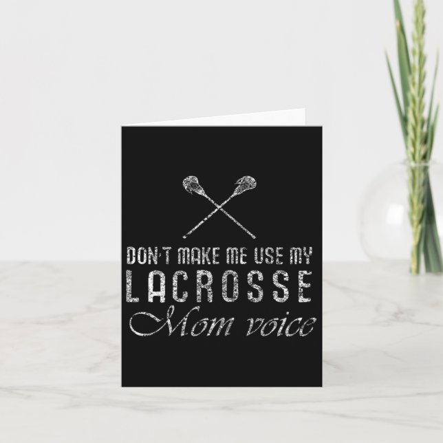 Cartão Lacrosse Design - Não me faça usar a voz da mãe (Frente)