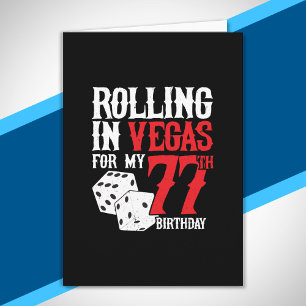 Cartão Las Vegas 77th Festa de aniversário - Rolling in
