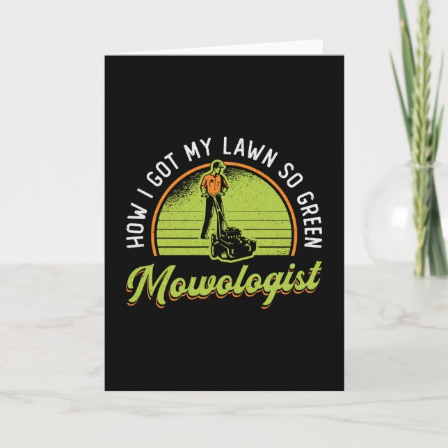 Cartão Lawn Mower Como Consegui Que O Mowologista Amarras (Frente)