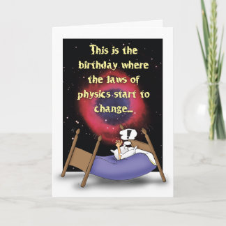 Cartão Laws of Physics Humorous Birthday Card