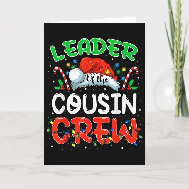 Cartão Leader Of The Cousin Crew Christmas Family Matchin (Frente)