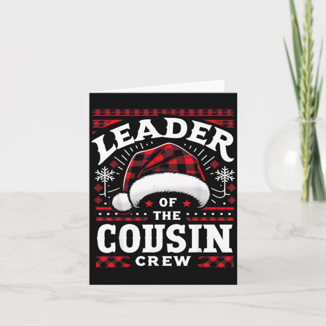 Cartão Leader Of The Cousin Crew Christmas Family Matchin (Frente)