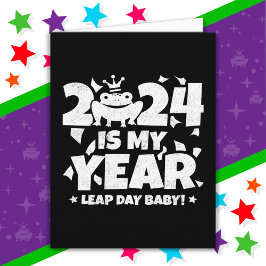 Cartão Leap Day Leaper 2024 É O Meu Ano Fev 29 Aniversári