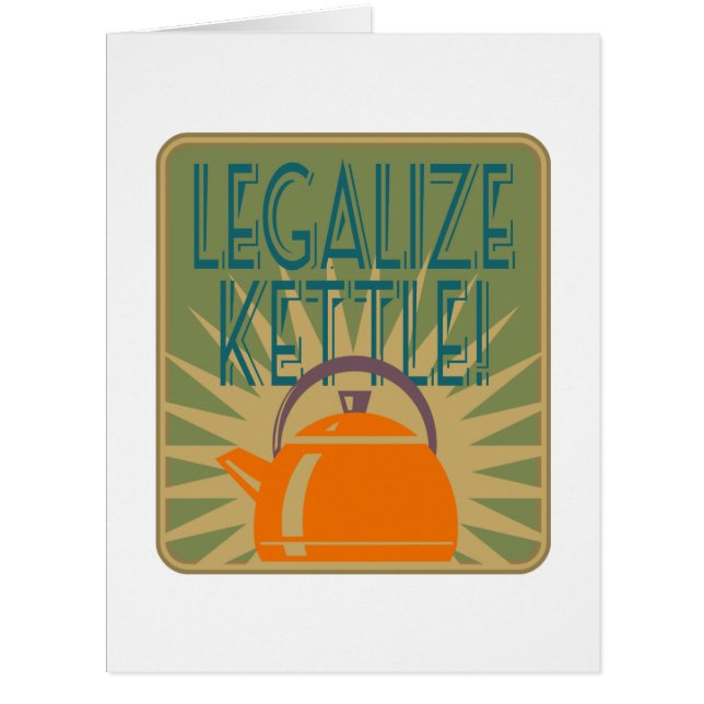 Cartão Legalize a placa vertical do Kettle (Frente)