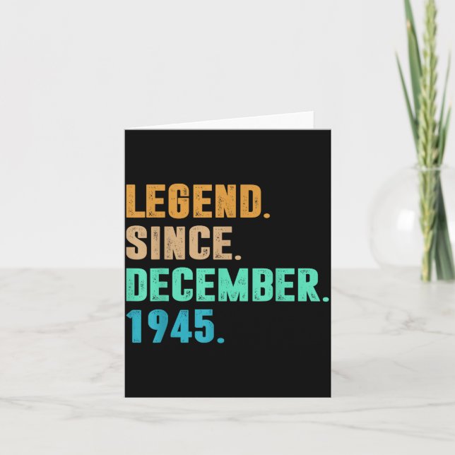 Cartão Legend Since December 1945 Birth Of Birthday 1945  (Frente)