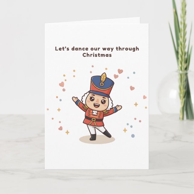 Cartão Let’s Dance Our Way Through Nutcracker Card (Frente)