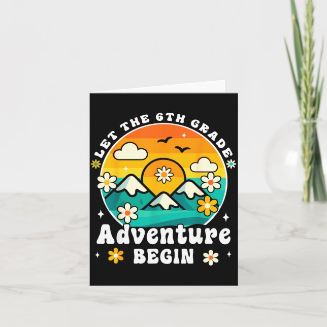 Cartão Let The 6th Grade Adventure Begin Retro First Day  (Frente)