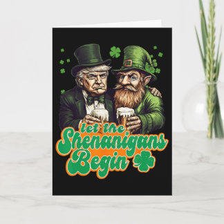 Cartão Let The Shenanigans Begin St Patrick's Day Shamroc