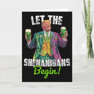 Cartão Let The Shenanigans Begin Trump St Patrick's Day F