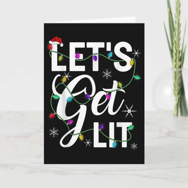 Cartão Let's Get Lit Funny Christmas Lighting Xmas Tee Me (Frente)