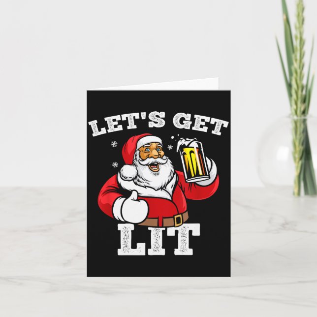 Cartão Let's Get Lit Santa Claus Drinking Beer Christmas  (Frente)