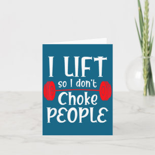 Cartão Levantamento de Peso Engraçado Eu Levanto Para Não