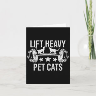 Cartão Levante Gatos Pesados De Animais De Companhia, Gat