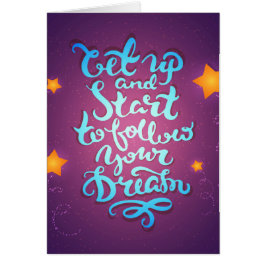 Cartão Levante-se e comece-se seguir seus sonhos