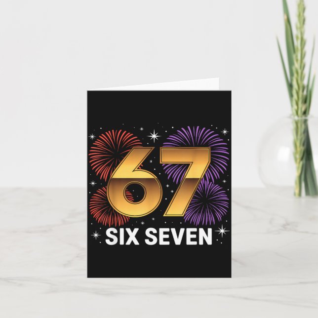 Cartão Level 67 Complete Six Seven Birthday Fireworks  (Frente)