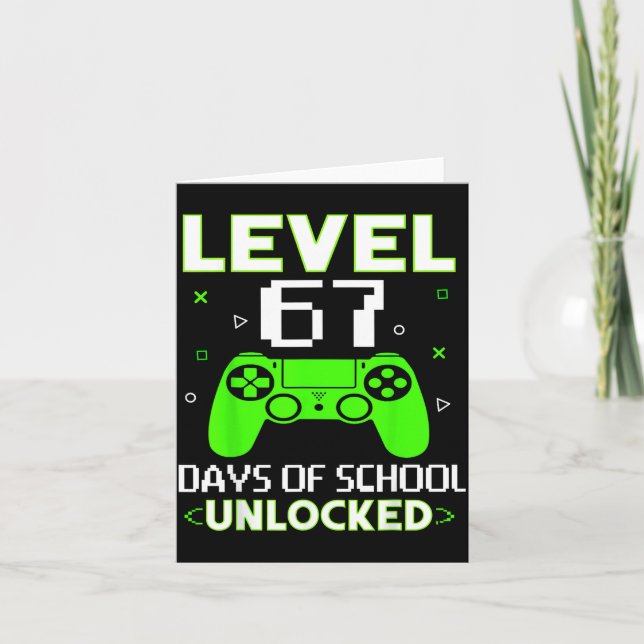 Cartão Level 67 Days Of School Unlocked Funny Gamer Kids  (Frente)