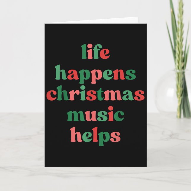 Cartão Life Happens Christmas Music Helps Retro Groovy Sa (Frente)