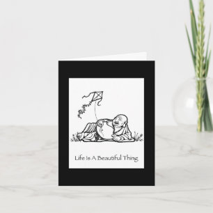 Cartão Life Is A Beautiful Thing Greeting Card