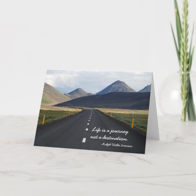 Cartão Life is a journey not a destination Greeting Card (Frente)