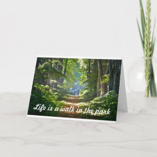 Cartão Life is a walk in the park Greetings Card