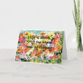 Cartão Life is about using the whole box of crayons