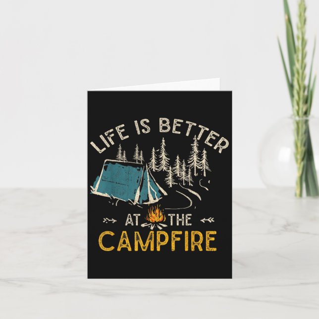 Cartão Life Is Better At The Campfire Funny Camper Camp C (Frente)