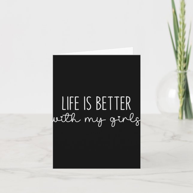 Cartão Life Is Better With My Girls For Women Mom Mother' (Frente)