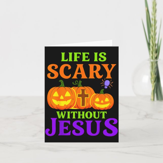 Cartão Life Is Y Without Jesus Christian Halloween  (Frente)