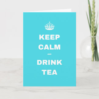 Cartão Light Blue Crown KEEP CALM AND DRINK TEA Greetings