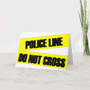 Cartão Linha de Polícia Não Atravessa