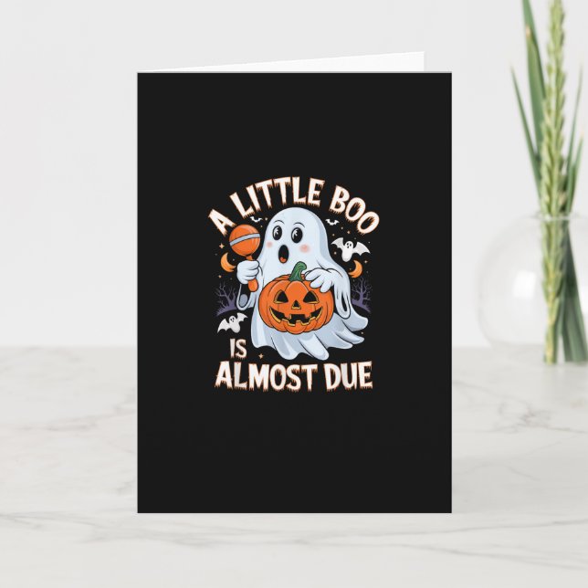 Cartão Little Boo Is Almost Due Cute Halloween Pregnancy  (Frente)