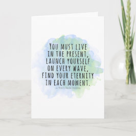Cartão Live in the Present Thoreau Quote Card (Viva na at