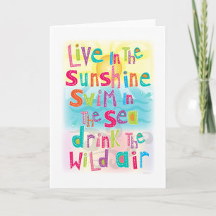 Cartão Live in the Sunshine Swim the Sea Greeting Card