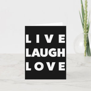 Cartão Live Laugh Love Legal Inspiração Grap Motivacional