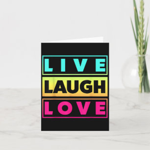 Cartão Live Laugh Love Legal Inspiração Grap Motivacional
