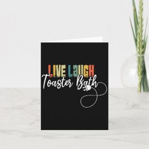 Cartão Live Laugh Toaster Bath Memória Engraçado Retro Vi