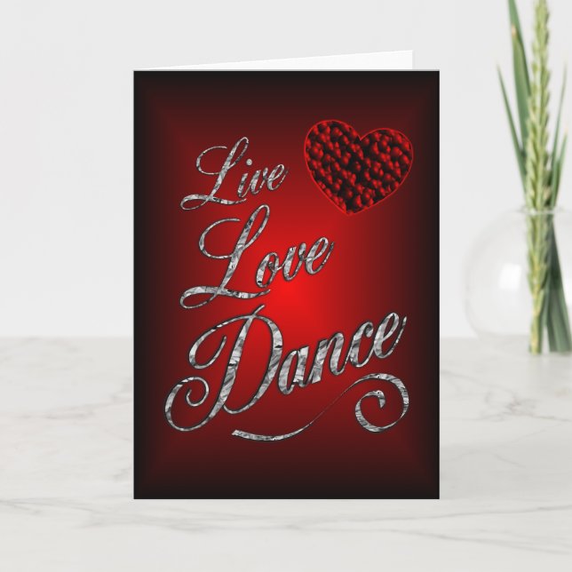 Cartão Live, Love, Dance Greeting Card (Frente)