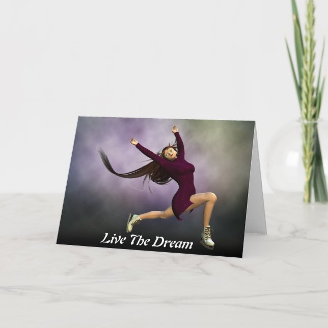 Cartão Live The Dream Girl Ice Skating Greetings Card (Frente)